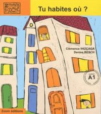Tu habites où ?
