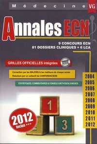 Clémence Lepelletier - Annales ECN médecine 2004-2012 - 9 concours ECN, 81 dossiers cliniques + 6 LCA.