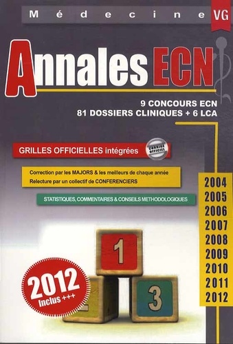 Clémence Lepelletier - Annales ECN médecine 2004-2012 - 9 concours ECN, 81 dossiers cliniques + 6 LCA.
