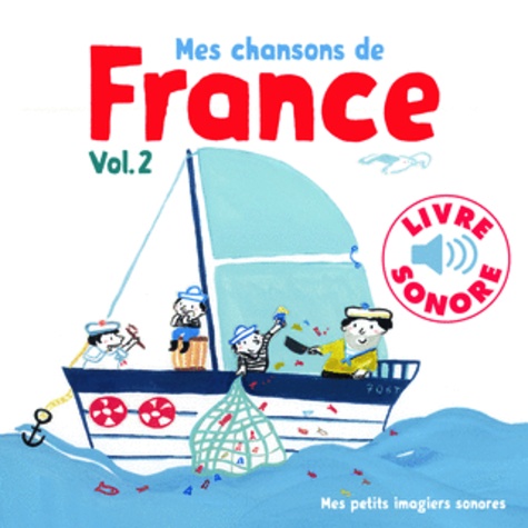 Mes chansons de France. Volume 2