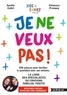 Clémence Prompsy et Aurélie Callet - Je ne veux pas ! - 250 astuces pour faciliter le quotidien avec vos enfants.