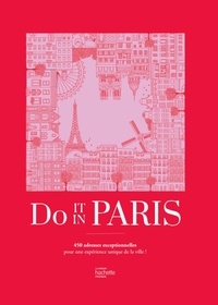 Clémence Renoux et Céline Durr Dassonville - Do It In Paris - 450 adresses coup de coeur.