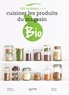 125 recettes pour cuisiner les produits du magasin bio.