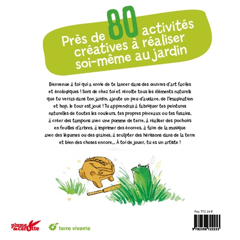 Les aventuriers au jardin bio sont des artistes