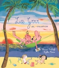 Clémence Sabbagh et Agathe Moreau - Les Grrr en vacances.