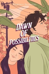 Téléchargez des livres gratuitement à partir de la recherche google book Dawn of Possibilities 9798223165330 
