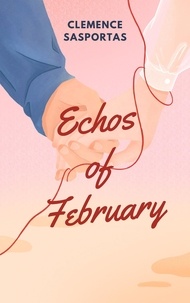  Clemence Sasportas - Echos of February.