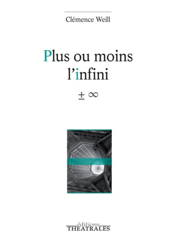 Clémence Weill - Plus ou moins l'infini.