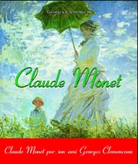 Claude Monet "intime"