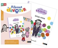 Albums à dévorer - MS GS - Grise mine - Album + Fichier - PCF