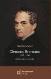 Clemens Brentano 1778-1842 - Poesie / Liebe / Glaube.