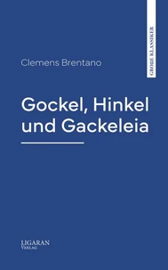 Gockel, Hinkel und Gackeleia