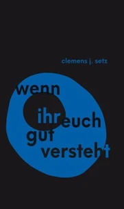 Wenn ihr euch gut versteht