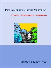  Clemens Kochinke - Der amerikanische Vertrag.