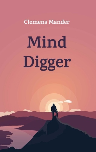 Mind Digger. Into The Lights