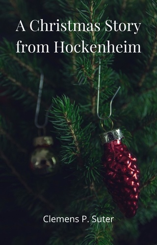  Clemens P. Suter - A Christmas Story from Hockenheim.