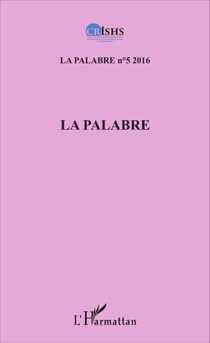 Clément Akpoué et Patrice Jean Aké - La palabre N° 5/2016 : .