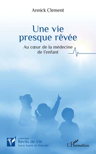 Une vie presque rêvée