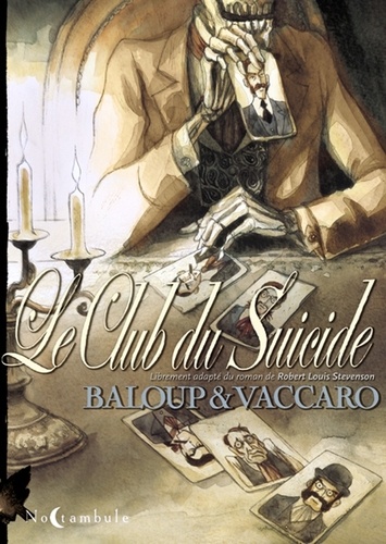 Clément Baloup et Eddy Vaccaro - Le Club du Suicide - Librement adapté du roman de Robert Louis Stevenson.