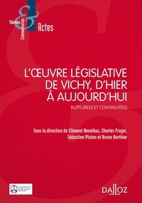 Loeuvre législative de Vichy, dhier à aujourdhui - Rupture(s) et continuité(s).pdf