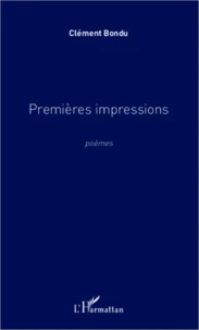 Premières impressions