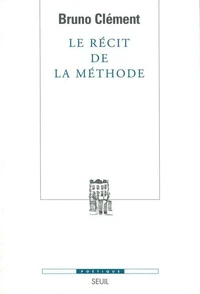 Le récit de la méthode