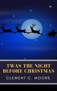 The Night Before Christmas (Illustrated)