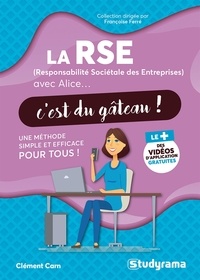 Clément Carn - La RSE (Responsabilité Sociétale des Entreprises) avec Alice, c'est du gâteau !.
