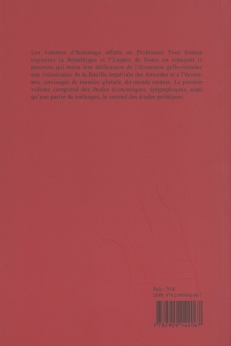 Arcana Imperii. Mélanges d'histoire économique, sociale et politique, offerts au Professeur Yves Roman, volume 2