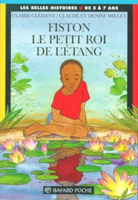 Fiston Le Petit Roi De L'Etang