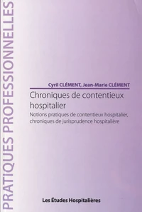 Chroniques de contentieux hospitalier