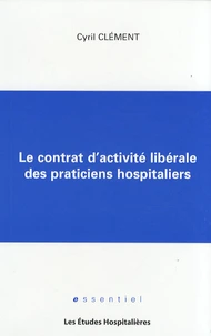 Le contrat d'activité libérale des praticiens hospitaliers