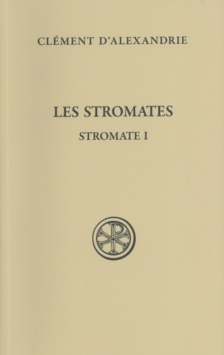  Clément d'Alexandrie - Les Stromate - Stromate I.