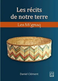 Les récits de notre terre