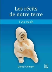 Les récits de notre terre