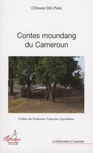 Clément Dili Palaï - Contes moundang du Cameroun.