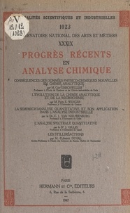 Clément Duval et Guy Emschwiller - Progrès récents en analyse chimique : conséquences des données physico-chimiques nouvelles en chimie analytique.
