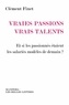 Clément Finet - Vraies passions, vrais talents - Et si les passionnés étaient les salariés modèles de demain ?.
