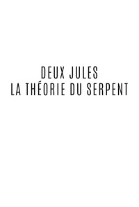Manuels ePub télécharger gratuitement Deux Jules | La théorie du Serpent  - Roman gay, MM en francais 9780244521530 ePub