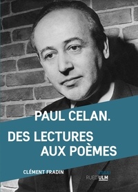 Paul Celan. Des lectures aux poèmes.pdf