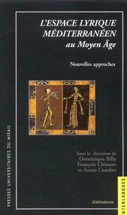 L'espace lyrique méditerranéen au Moyen Age