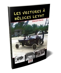 Clément Genty - Les voitures à hélices Leyat.