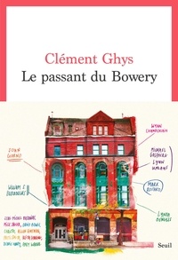 Clément Ghys - Le passant du Bowery.