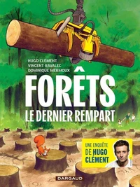 Forêts - Le Dernier rempart