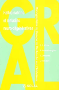 Hallucinations Et Maladies Neuro-Degeneratives