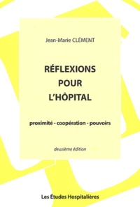 Réflexions pour l'hôpital