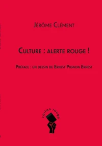 Culture : alerte rouge !