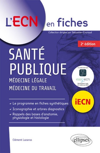 Santé publique. Médecine légale, médecine du travail 2e édition