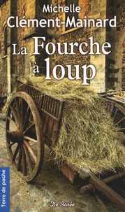 La fourche à loup