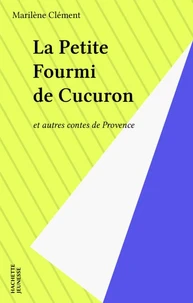 La petite fourmi de Cucuron